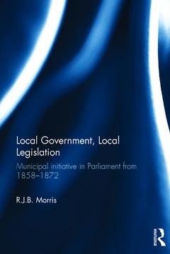 Couverture de l’ouvrage Local Government, Local Legislation