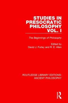 Couverture de l’ouvrage Studies in Presocratic Philosophy Volume 1