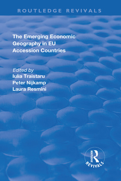 Couverture de l’ouvrage The Emerging Economic Geography in EU Accession Countries