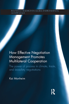 Couverture de l’ouvrage How Effective Negotiation Management Promotes Multilateral Cooperation