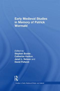 Couverture de l’ouvrage Early Medieval Studies in Memory of Patrick Wormald
