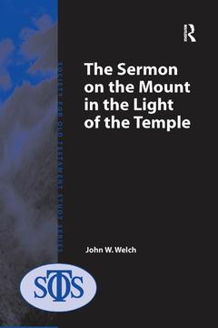 Couverture de l’ouvrage The Sermon on the Mount in the Light of the Temple
