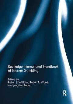Couverture de l’ouvrage Routledge International Handbook of Internet Gambling