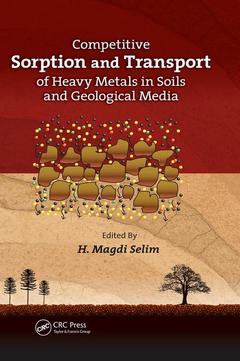 Couverture de l’ouvrage Competitive Sorption and Transport of Heavy Metals in Soils and Geological Media