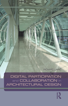 Couverture de l’ouvrage Digital Participation and Collaboration in Architectural Design