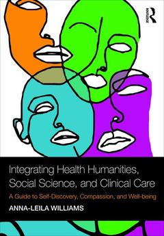 Couverture de l’ouvrage Integrating Health Humanities, Social Science, and Clinical Care