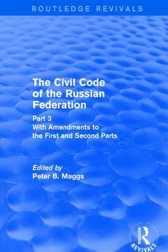 Couverture de l’ouvrage Revival: Civil Code of the Russian Federation: Pt. 3: With Amendments to the First and Second Parts (2002)