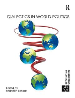 Couverture de l’ouvrage Dialectics in World Politics