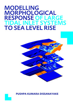Cover of the book Modelling Morphological Response of Large Tidal Inlet Systems to Sea Level Rise