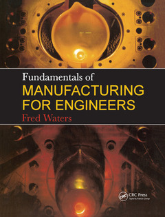 Couverture de l’ouvrage Fundamentals of Manufacturing For Engineers