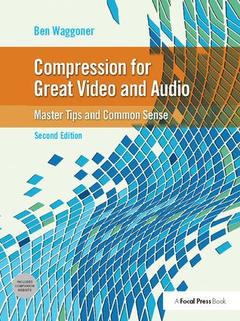 Couverture de l’ouvrage Compression for Great Video and Audio