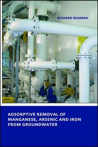 Couverture de l’ouvrage Adsorptive Removal of Manganese,Arsenic and Iron from Groundwater