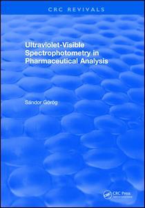 Couverture de l’ouvrage Ultraviolet-Visible Spectrophotometry in Pharmaceutical Analysis