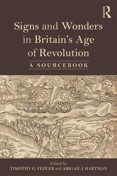 Couverture de l’ouvrage Signs and Wonders in Britain’s Age of Revolution