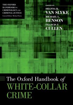 Couverture de l’ouvrage The Oxford Handbook of White-Collar Crime