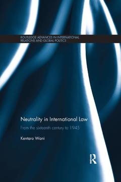 Couverture de l’ouvrage Neutrality in International Law
