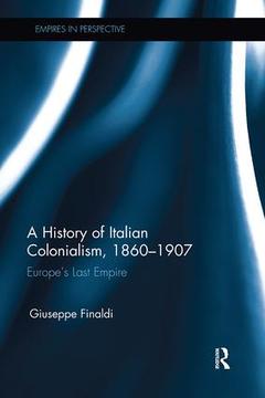 Couverture de l’ouvrage A History of Italian Colonialism, 1860–1907