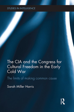 Couverture de l’ouvrage The CIA and the Congress for Cultural Freedom in the Early Cold War