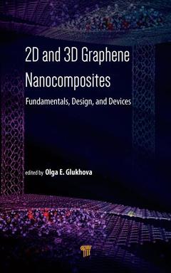 Couverture de l’ouvrage 2D and 3D Graphene Nanocomposites