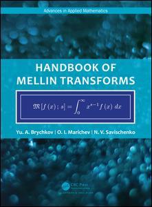 Couverture de l’ouvrage Handbook of Mellin Transforms
