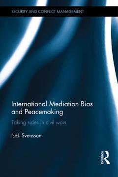 Cover of the book International Mediation Bias and Peacemaking