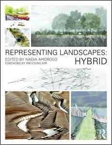Couverture de l’ouvrage Representing Landscapes: Hybrid