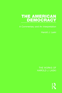 Cover of the book The American Democracy (Works of Harold J. Laski)
