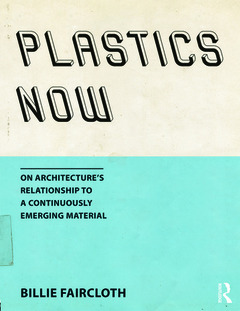 Couverture de l’ouvrage Plastics Now