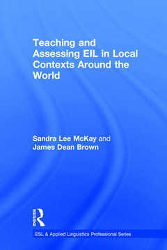 Couverture de l’ouvrage Teaching and Assessing EIL in Local Contexts Around the World