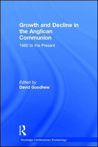 Couverture de l’ouvrage Growth and Decline in the Anglican Communion