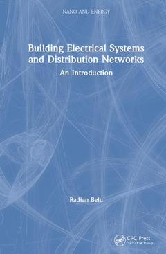 Couverture de l’ouvrage Building Electrical Systems and Distribution Networks