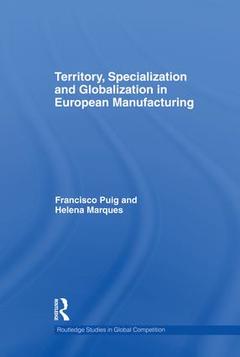 Couverture de l’ouvrage Territory, specialization and globalization in European Manufacturing
