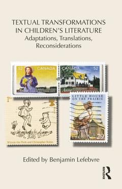 Couverture de l’ouvrage Textual Transformations in Children's Literature
