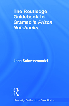 Cover of the book The Routledge Guidebook to Gramsci's Prison Notebooks