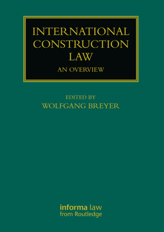 Couverture de l’ouvrage International Construction Law