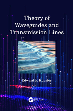 Couverture de l’ouvrage Theory of Waveguides and Transmission Lines