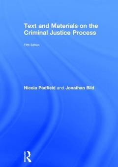 Couverture de l’ouvrage Text and Materials on the Criminal Justice Process