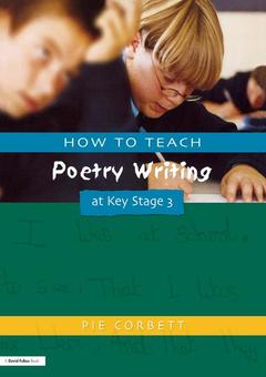Couverture de l’ouvrage How to Teach Poetry Writing at Key Stage 3