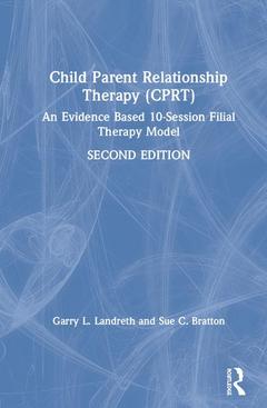 Couverture de l’ouvrage Child-Parent Relationship Therapy (CPRT)