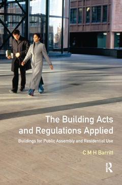 Couverture de l’ouvrage The Building Acts and Regulations Applied
