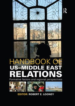 Couverture de l’ouvrage Handbook of US-Middle East Relations