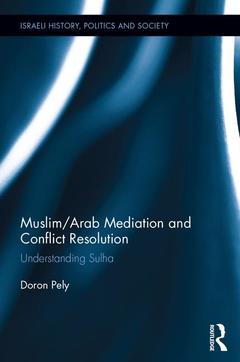 Couverture de l’ouvrage Muslim/Arab Mediation and Conflict Resolution