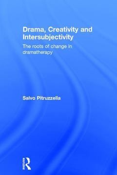 Couverture de l’ouvrage Drama, Creativity and Intersubjectivity