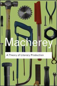 Couverture de l’ouvrage A Theory of Literary Production