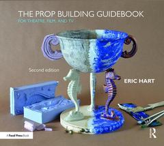 Couverture de l’ouvrage The Prop Building Guidebook