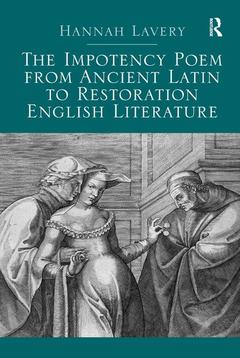 Cover of the book The Impotency Poem from Ancient Latin to Restoration English Literature