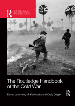 Couverture de l’ouvrage The Routledge Handbook of the Cold War