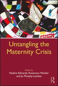 Cover of the book Untangling the Maternity Crisis