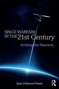 Couverture de l’ouvrage Space Warfare in the 21st Century