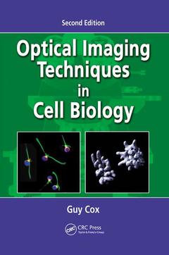 Couverture de l’ouvrage Optical Imaging Techniques in Cell Biology